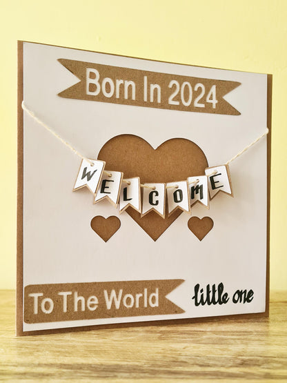 Do you know of any little person who was born in 2024? Or is due to be born this year? Well, we've got the card for you! Welcome to the world little one! 